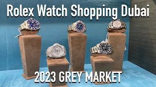 Rolex watch shopping grey market Dubai 2023 - Daytona Submariner GMT Master Royal Oaks Omega & more