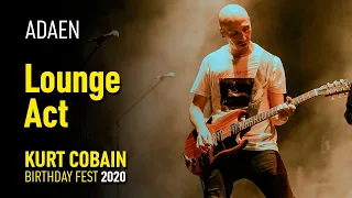 Adaen - Lounge Act (Kurt Cobain Birthday Fest 2020)