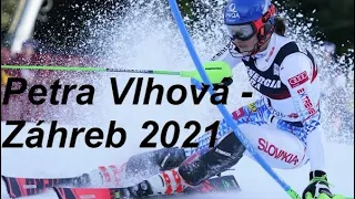 Petra Vlhová - Záhreb 2021 | 1. Kolo + 2. Kolo