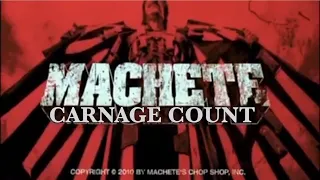 Machete (2010) Carnage Count