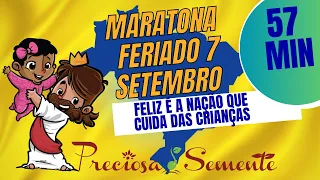 MARATONA 7 SETEMBRO   FELIZ É A NAÇÃO QUE CUIDA DAS CRIANÇAS