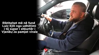 Rikthehet më në fund Luiz Ejlli nga udhëtimi i tij super i shkurtër i Vjenës/Ja pamjet virale...👏🏻