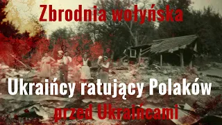 Zbrodnia wołyńska – Ukraińcy ratujący Polaków – Przystanek Historia odc. 65