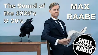 Shellshocked Radio Recommendations - Max Raabe - Kein Schwein ruft mich an - the 1920's & 30's live