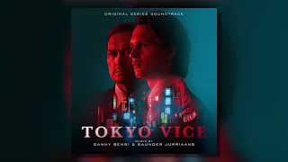 Danny Bensi & Saunder Jurriaans - Tokyo Vice Main Titles - Tokyo Vice (Original Series Soundtrack)