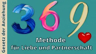 369 Methode Für Liebe Und Partnerschaft: So Manifestierst Du Liebe