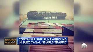 The massive container ship MV Ever Green ran aground in the Suez Canal|Marine Hub|