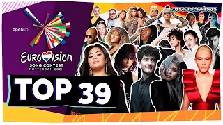 Eurovision 2021: My TOP 39 (final) | All songs | [With Rating] | March 2021