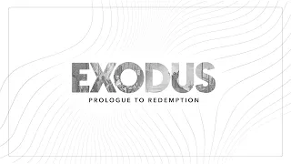 Austin Glenn - Exodus 3:13-22 - Exodus: Prologue to Redemption