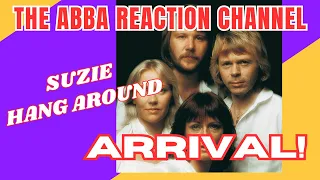 ABBA Reaction! SUZIE HANG AROUND!