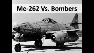 German Me-262 Jet Vs. B-17 Bombers, Combat Effectiveness
