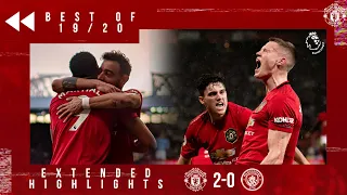 Best of 19/20 | Martial & McTominay seal derby double! | United 2-0 City