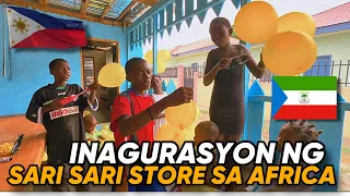 ( PART 1 )INAGURASYON NG SARI SARI STORE SA AFRICA