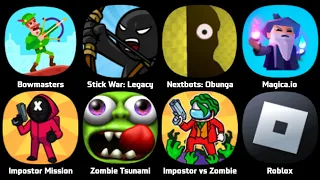 Bowmasters, Stick War Legacy, Nextbots, Obunga Chase Rooms, Impostor Mission, Zombie Tsunami, Roblox