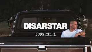DISARSTAR - SUPERGIRL (Official Video)
