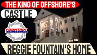 Reggie Fountain's Mansion Tour: Inside the Home of Offshore Racing King | A Legendary Winner's Abode