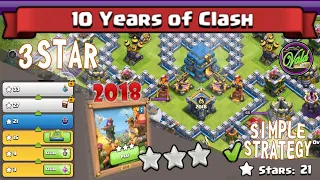 [10 Years of Clash] How to 3 Star 2018 Challenge | Clash of Clans