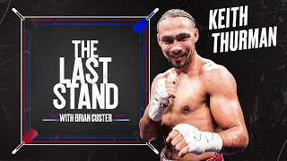 Keith Thurman on Mario Barrios, layoff after Manny Pacquiao &  Tank Davis comments | The Last Stand