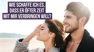 Wie schaffe ich es, dass er öfter Zeit mit mir verbringen will? | Darius Kamadeva Dating Coach