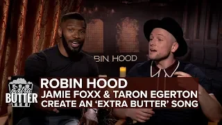 Jamie Foxx and Taron Egerton sing a song | Robin Hood Interview | Extra Butter