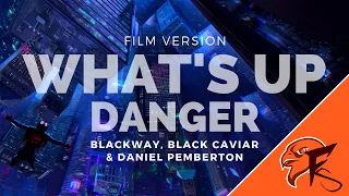 What's Up Danger (Film Version) – Blackway, Black Caviar & Daniel Pemberton