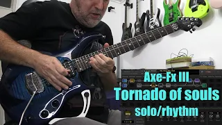 Tornado of souls solo/rhythm | Axe-Fx III v 24.05