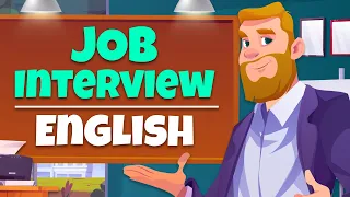 Job Interview Conversation - ALL you Need about Interview Questions & Answers in English