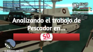 ANALIZANDO EL TRABAJO DE PESCADOR || SUPERDANOVA ROLEPLAY || GTA SAN ANDREAS MULTIPLAYER