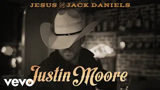Justin Moore - Jesus And Jack Daniels (Official Audio)