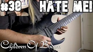 "Hate Me!" Children Of Bodom guitar cover | Quarantine Covers