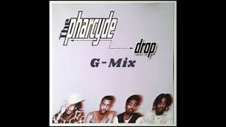 The Pharcyde - Drop (G-Mix)