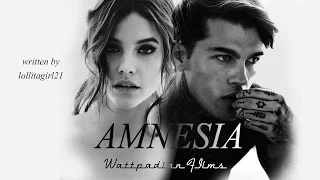 Amnesia ✧ {Wattpad Trailer}