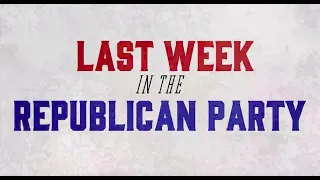 Last Week in the Republican Party - April 12, 2022
