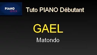 Matondo - GAEL: Tutoriel Débutant PIANO QUICK