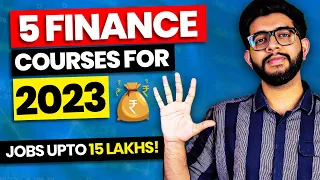 5 Less Known Finance Courses to get a High Paying Job in 2023!