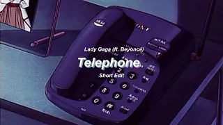 Lady Gaga (ft. Beyoncé) - ‘Telephone’ (Short Edit)