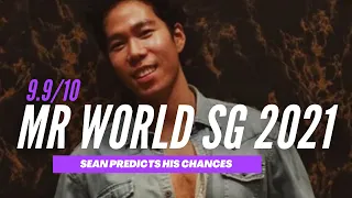 Mr World Singapore 2021 Contestant No. 8 Sean rates himself a 9.9/10