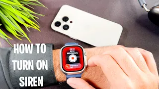 How To Use Siren On Apple Watch Ultra 2