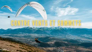 DOCUMENTAIRE : Contre vents et Sommets, la traversée des Pyrénées en parapente