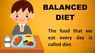 What is Balanced Diet for class  2 | Class 3 | Class 4 | Class 5 | Few Lines on Balanced Diet