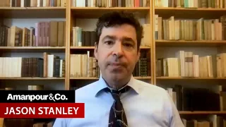 Jason Stanley: U.S. Headed to a One-Party State Unless “Americans Wake Up” | Amanpour and Company