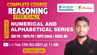 SBI PO /IBPS PO/ IBPS CLERK || Complete Reasoning Course -Numerical & Alphabetical Series .