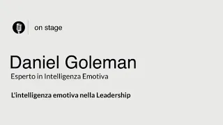 Daniel Goleman - L'intelligenza emotiva nella leadership | Würth Italia