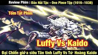 [ Tóm Tắt Phim] Đảo Hải Tặc -One Piece Tập ( 1016~1038) || Tớ Review Phim