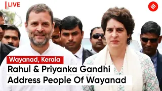 LIVE: Rahul Gandhi & Priyanka Gandhi Address People Of Wayanad | Kalpetta | Congress