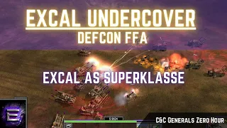 DEFCON FFA | ExCaL as Superklasse | Nuke - Pro Rules | C&C Zero Hour