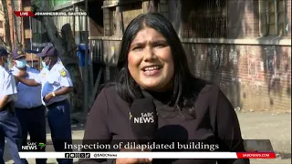 JHB CBD Fire | City of Joburg MMCs inspect dilapidated buildings in and around Hillbrow