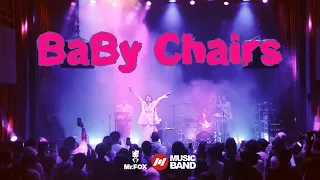 Concert BabyChairs l Mr.FOX Live House