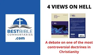 4 VIEWS ON HELL | A debate on a controversial Christian doctrine