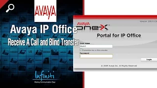 Receive A Call and Blind Transfer in Avaya IP Office SoftConsole [Infiniti Telecommunications]